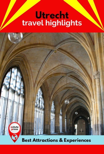 Utrecht Travel Highlights - Suzanne Sutherland