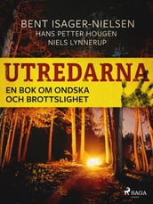 Utredarna En bok om ondska och brottslighet