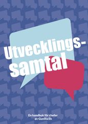 Utvecklingssamtal : en handbok för chefer