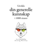 Utvikle din generelle kunnskap i 1000 sitater