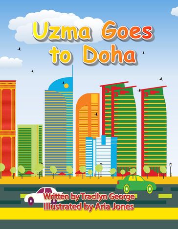 Uzma Goes to Doha - Tracilyn George