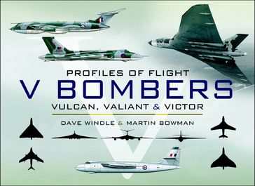 V Bombers - Dave Windle - Martin W. Bowman