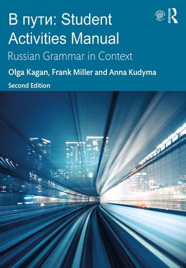 V Puti: Student Activities Manual - Olga Kagan - Frank Miller - Anna Kudyma