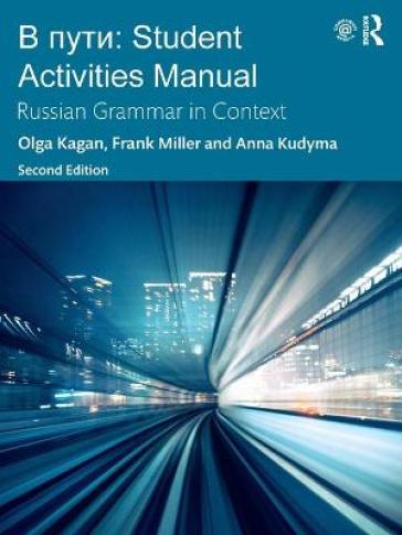 V Puti: Student Activities Manual - Anna Kudyma - Olga Kagan - Frank Miller