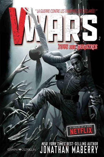 V-Wars, Tome 2 : Tous des monstres - Alan Robinson (Dessins) - Jay Fotos (Couleurs) - Jonathan Maberry (Scénario) - Marco Turini (Dessins)