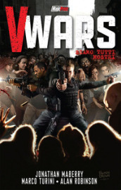 V-Wars. Vol. 2: Siamo tutti mostri