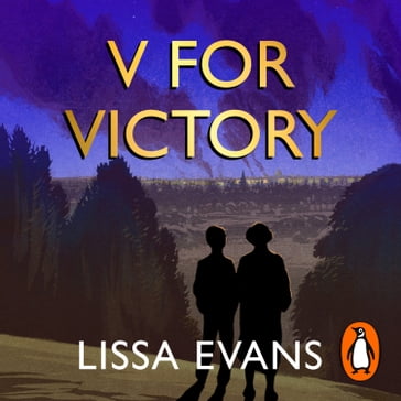 V for Victory - Lissa Evans
