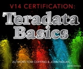 V14 Certification: Teradata Basics