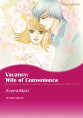 VACANCY: WIFE OF CONVENIENCE (Mills & Boon Comics)