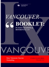 VANCOUVER BOOKLET: IN-TEXT CITATIONS & REFERENCES LIST