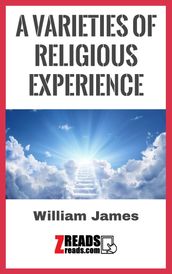 A VARIETIES OF RELIGIOUS EXPERIENCE
