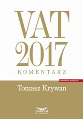 VAT 2017. Komentarz