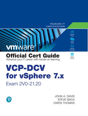 VCP-DCV for vSphere 7.x (Exam 2V0-21.20) Official Cert Guide - John Davis - Steve Baca - Thomas Owen
