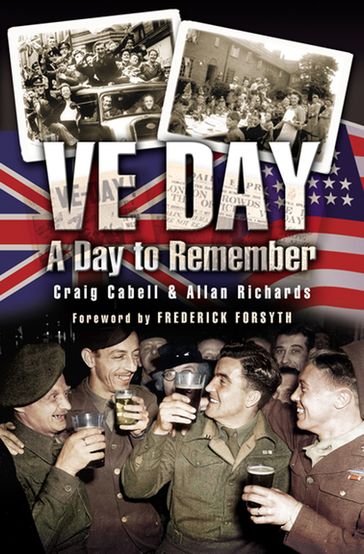 VE Day - Allan Richards - Craig Cabell