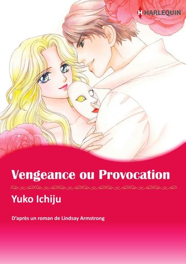 VENGEANCE OU PROVOCATION - Lindsay Armstrong