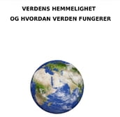 VERDENS HEMMELIGHET