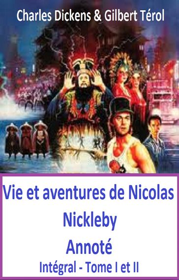 VIE ET AVENTURES DE NICOLAS NICKLEBY ANNOTE - Charles Dickens - GILBERT TEROL