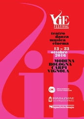 VIE FESTIVAL 13-23 ottobre 2016