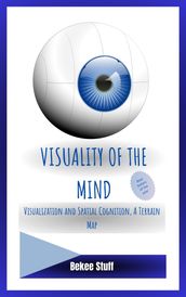 VISUALITY OF MIND