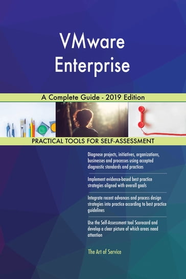 VMware Enterprise A Complete Guide - 2019 Edition - Gerardus Blokdyk