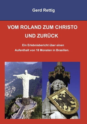 VOM ROLAND ZUM CHRISTO UND ZURÜCK - Gerd Rettig