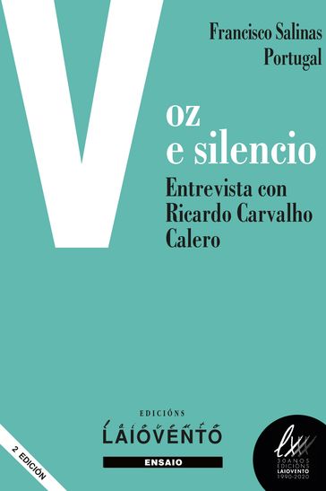 VOZ e SILENCIO. Entrevista con Ricardo Carvalho Calero - Francisco Salinas Portugal