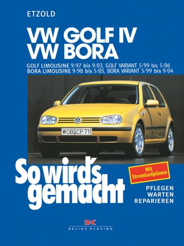 VW Golf IV 9/97-9/03, Bora 9/98-5/05, Golf IV Variant 5/99-5/06, Bora Variant 5/99-9/04 - Rudiger Etzold