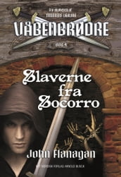 Vabenbrødre 4 - Slaverne fra Socorro