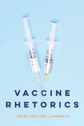 Vaccine Rhetorics