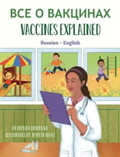 Vaccines Explained (Russian-English)