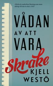 Vadan av att vara Skrake