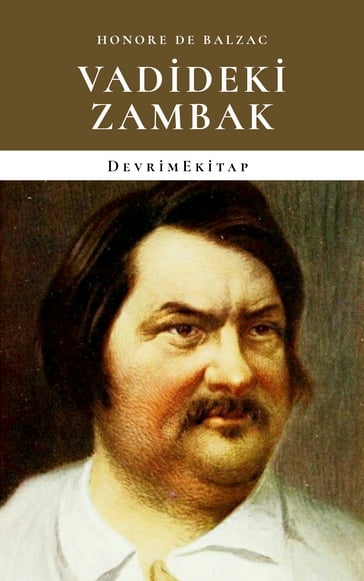 Vadideki Zambak - Honore De Balzac