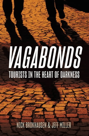 Vagabonds - Nick Brokhausen - Jeff Miller