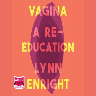 Vagina - Lynn Enright