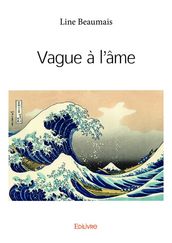 Vague à l âme