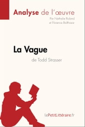 La Vague de Todd Strasser (Analyse de l oeuvre)