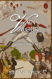 Vain & Valour: Volume 2 - Veracity