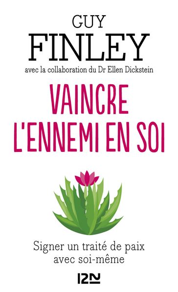 Vaincre l'ennemi en soi - Guy Finley - Ellen Dickstein