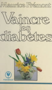 Vaincre les diabètes