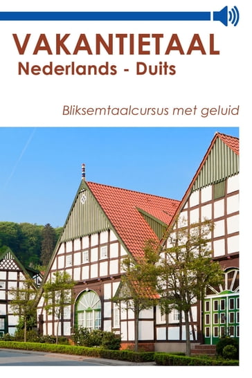 Vakantietaal Nederlands - Duits - Vakantietaal