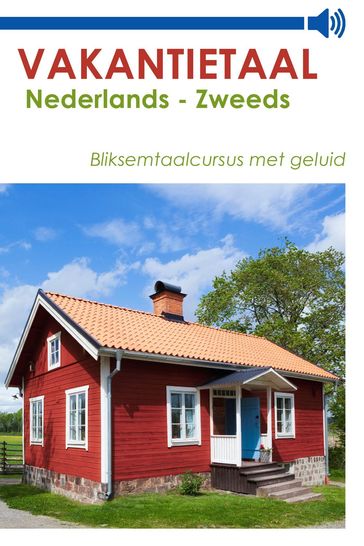 Vakantietaal Nederlands - Zweeds - Vakantietaal