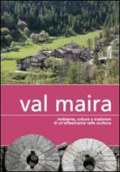 Val Maira. Ambiente, cultura e tradizioni di un affascinante valle occitana