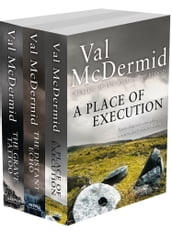 Val McDermid 3-Book Crime Collection: A Place of Execution, The Distant Echo, The Grave Tattoo