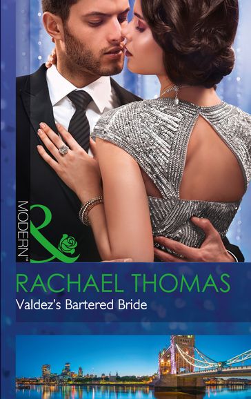 Valdez's Bartered Bride (Mills & Boon Modern) (Convenient Christmas Brides, Book 1) - Rachael Thomas