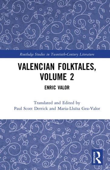 Valencian Folktales, Volume 2 - Paul Scott Derrick - Maria-Lluisa Gea-Valor