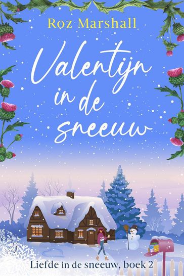 Valentijn in de sneeuw - Roz Marshall