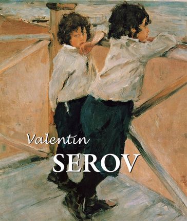 Valentin Serov - Dmitri V. Sarabianov