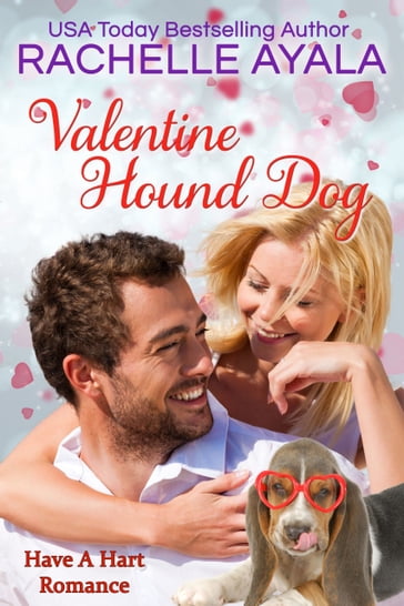 Valentine Hound Dog: The Hart Family - Rachelle Ayala