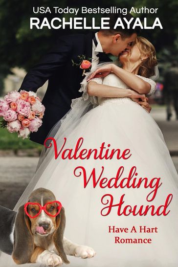 Valentine Wedding Hound - Rachelle Ayala