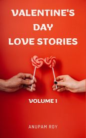 Valentine s Day Love Stories Volume 1